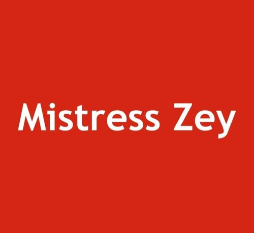 Sahibe Zey - Mistress Zey - Goddess Zey