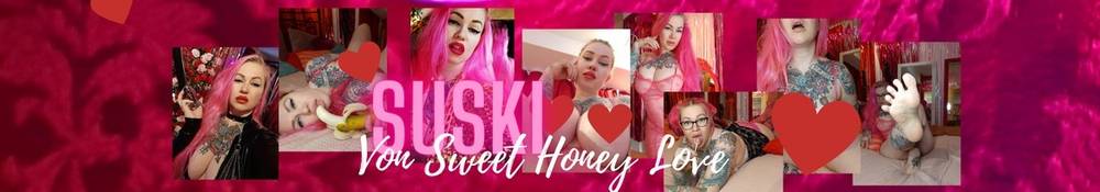 Suski Von Sweet Honey Love