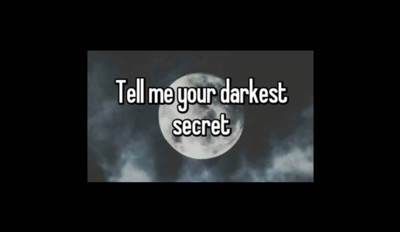 your dirty little secret &lt;3